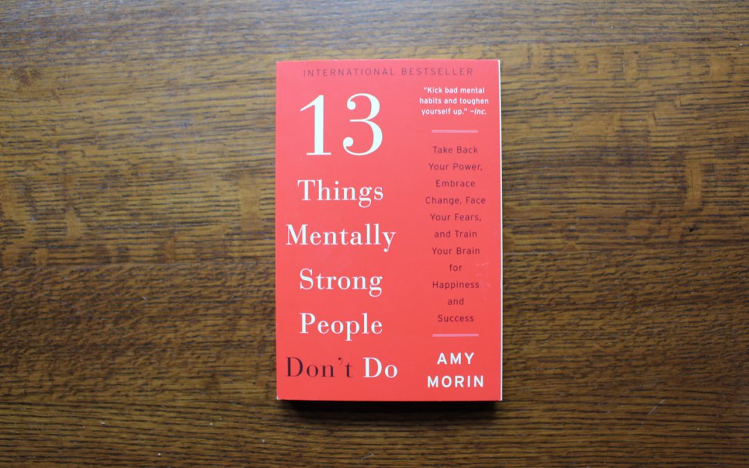 13 Things Mentally Strong People Don't Do book cover